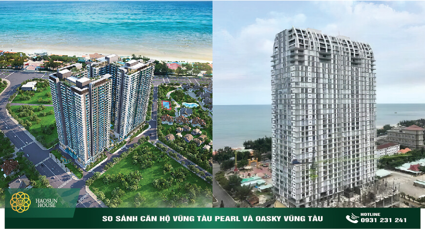 So sánh dự án Vũng Tàu Pearl và OASKY VŨNG TÀU: Lựa chọn tối ưu cho đầu tư và an cư