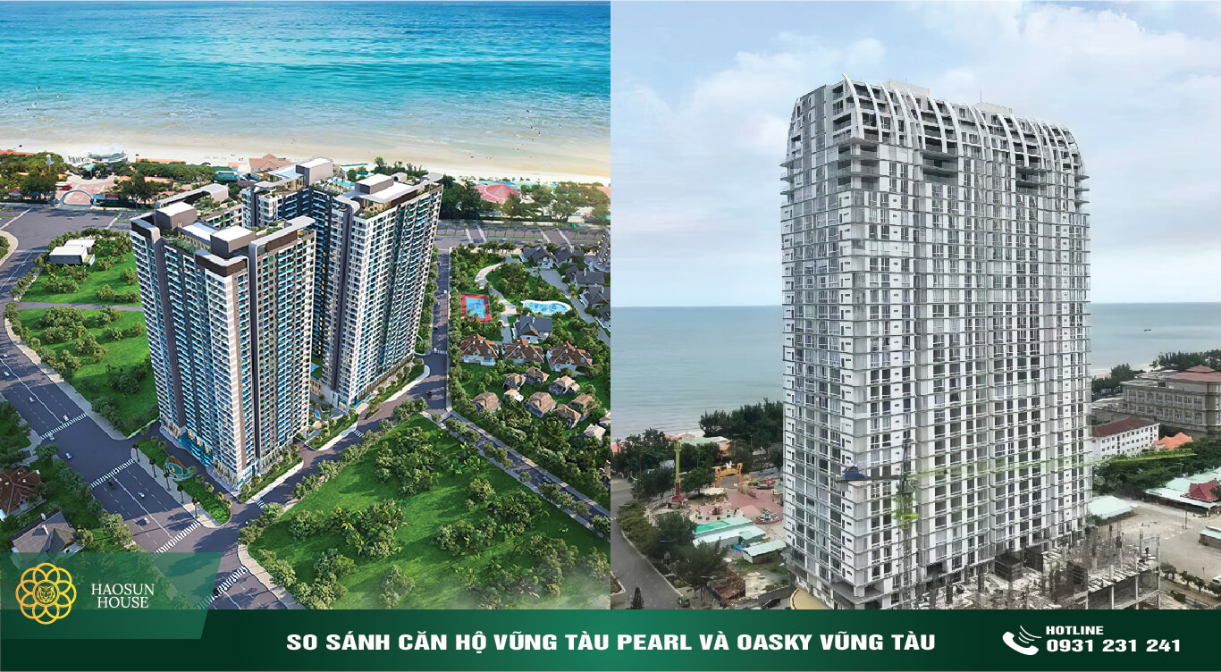 So sánh Vũng Tàu Pearl và oasky vũng tàu