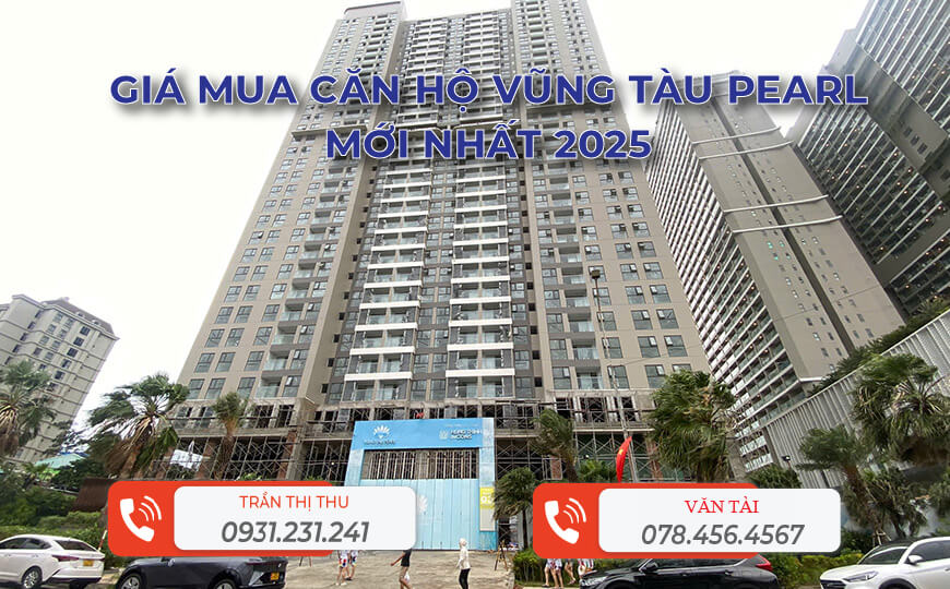 Giá Mua Căn Hộ Vũng Tàu Pearl Mới Nhất 2025