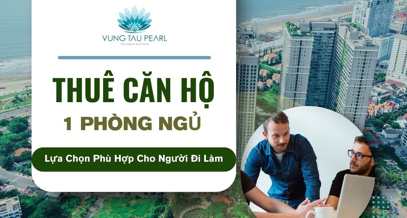 Cho thuê căn hộ 1 phòng ngủ vũng tàu pearl