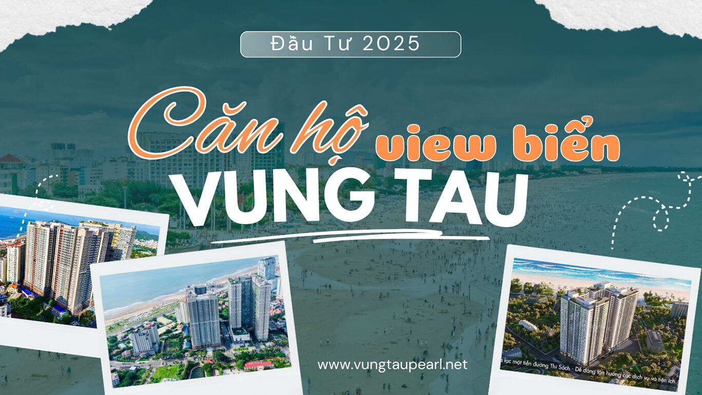 Đầu tư căn hộ view biển vũng tàu