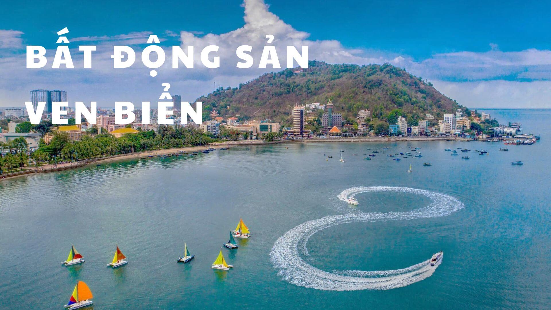 Vị trí ven biển đắc địa tiềm năng đầu tư vượt trội