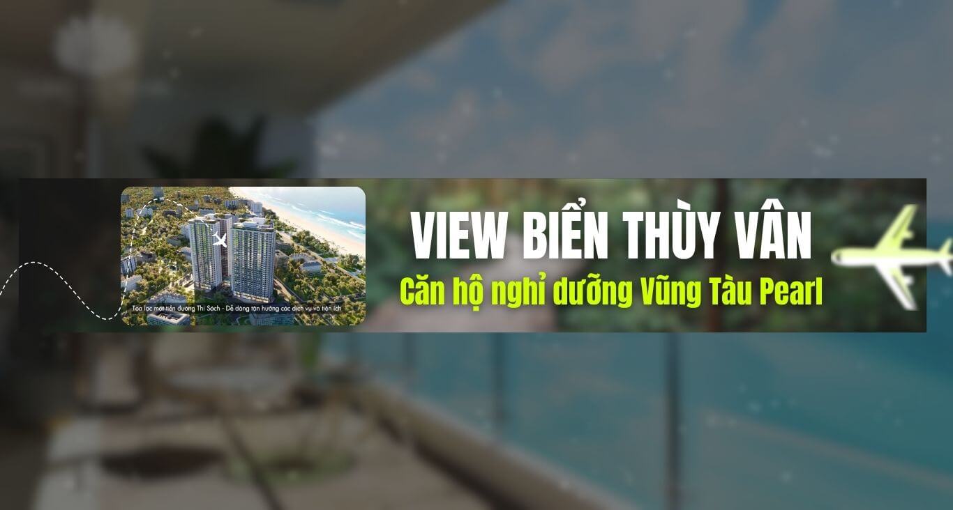 căn hộ nghỉ dưỡng vũng tàu pearl