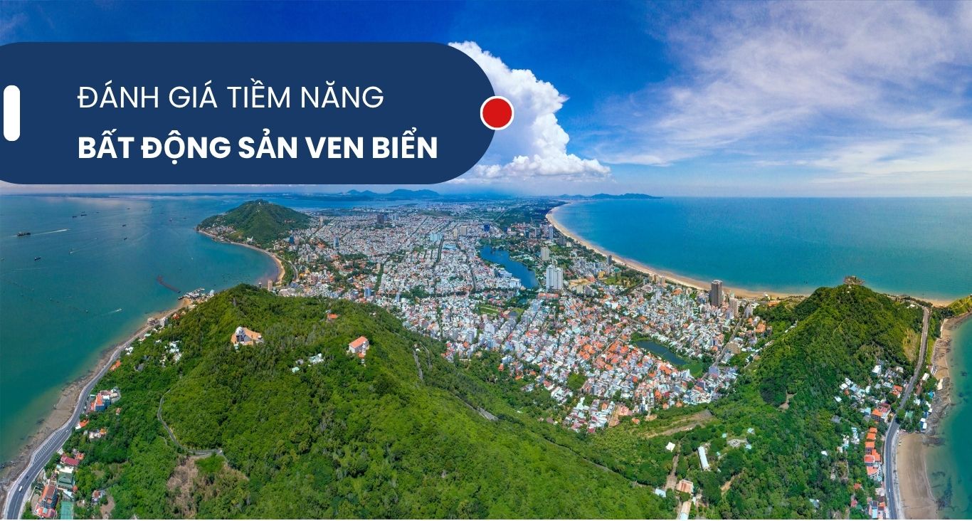Đành giá bất động sản vị trí ven biển đắc địa