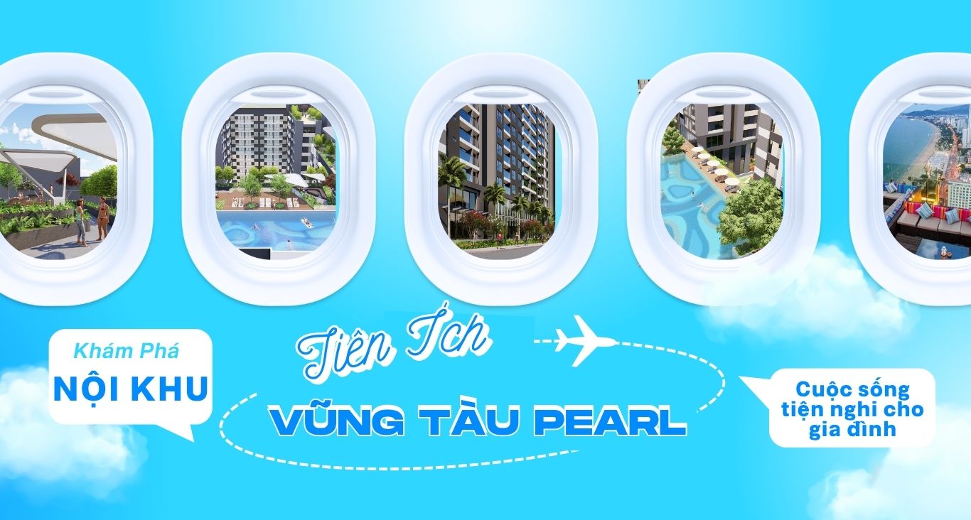 Khám phá hệ thống vũng tàu pearl tiện ích