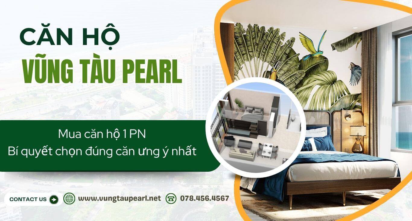 Bí quyết mua căn hộ 1pn vũng tàu pearl