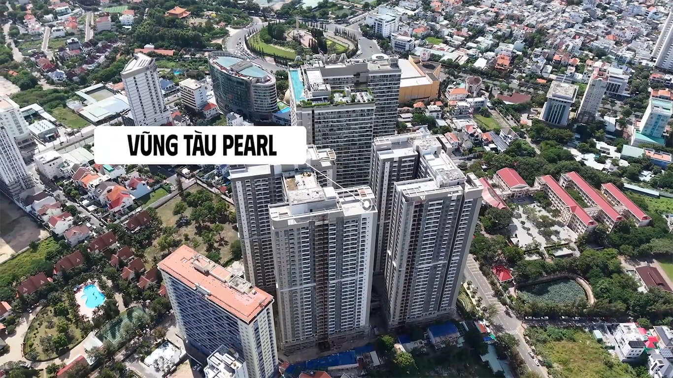 Tiến độ Vũng Tàu Pearl cập nhật mới nhất hôm nay