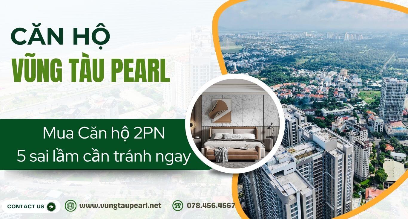 Mua căn hộ 2 pn vũng tàu pearl