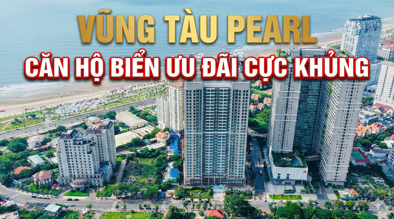 tư vấn mua vũng tàu pearl căn hộ biển