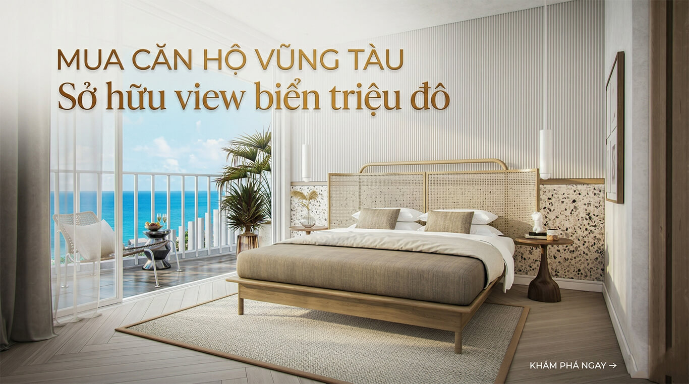 Mua căn hộ Vũng Tàu Sở hữu view biển triệu đô
